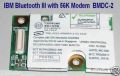 Bluetooth / Modem IBM T40 T41 T42 T43 R50 R50e R51 R51e R52 X30 X31 X32 X40 X41